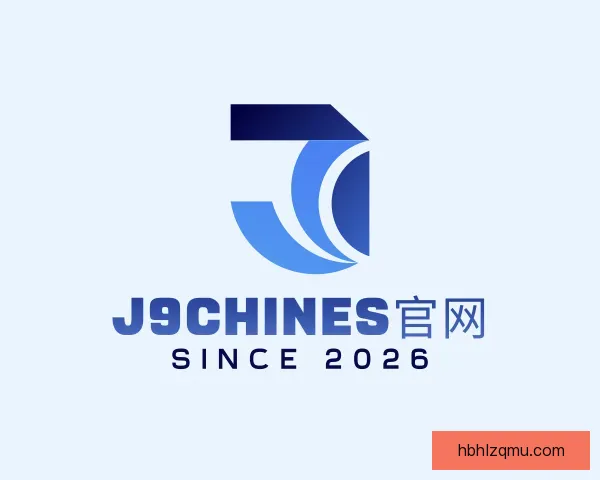 了解j9chines官网